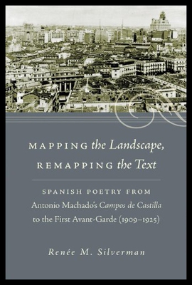 【预售】Mapping the Landscape, Remapping the Text: Spanis