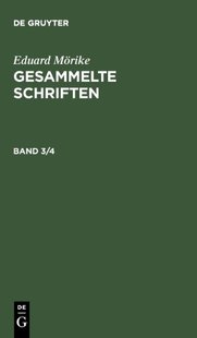 【预售】Eduard Morike: Gesammelte Schriften. Band 3/4