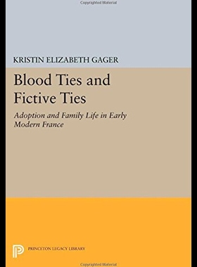 【预售】Blood Ties and Fictive Ties: Adoption and Family
