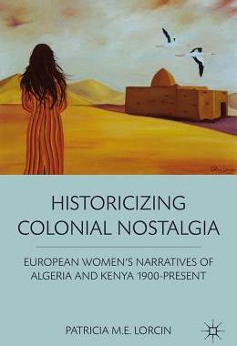 【预售】Historicizing Colonial Nostalgia