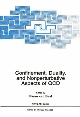 【预售】Confinement, Duality, and Nonperturbative Aspe...