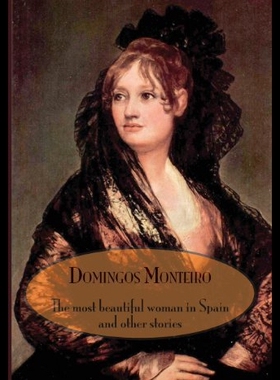 【预售】The Most Beautiful Woman in Spain and Other Stori