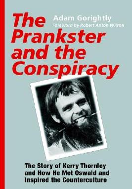 【预售】The Prankster and the Conspiracy: The Story of...