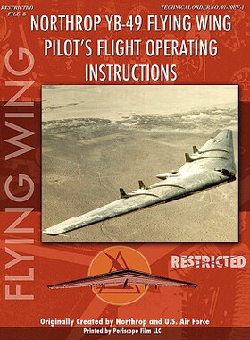【预售】Northrop Yb-49 Flying Wing Pilot's Flight Manual