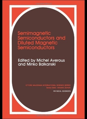 【预售】Semimagnetic Semiconductors and Dilute