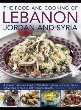 【预售】The Food and Cooking of Lebanon, Jorda