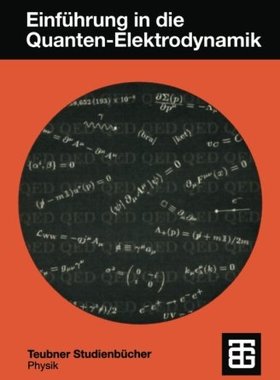 【预售】Einfuhrung in Die Quanten-Elektrodynamik