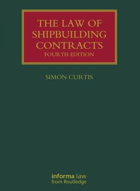 【预售】The Law of Shipbuilding Contracts