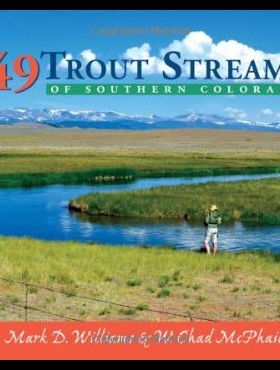 【预售】49 Trout Streams of Southern Colorado