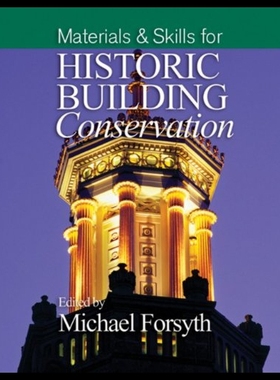 【预售】Materials and Skills for Historic Building Conser