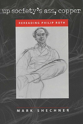 【预售】Up Society's Ass, Copper: Rereading Philip Roth