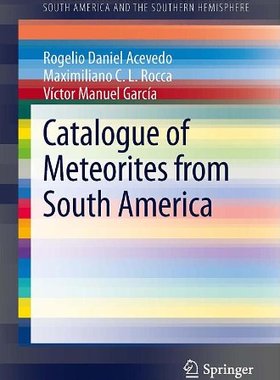 【预订】Catalogue of Meteorites from South America