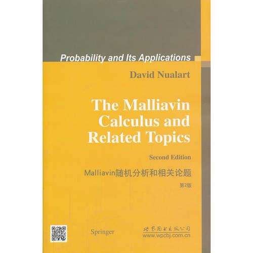 正版 9787510061370 Malliavin随机分析和相关论题 第2版 纽勒特 著 The Malliavin Calculus and Related Topics 2nd Ed.