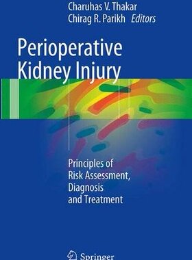 【预订】Perioperative Kidney Injury: Princip...