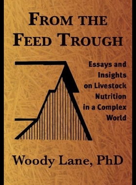 【预售】From the Feed Trough: Essays and Insights on Live