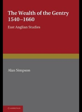 【预售】The Wealth of the Gentry. Alan Simpson