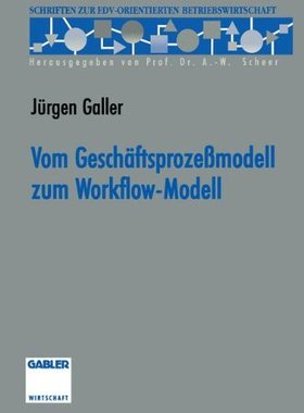 【预售】Vom Geschaftsprozessmodell Zum Workflow-Modell