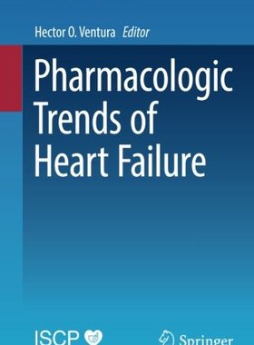 【预订】Pharmacologic Trends of Heart Failure