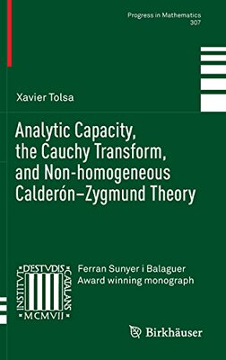 【预订】Analytic Capacity, the Cauchy Transf...