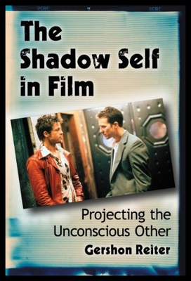 【预售】The Shadow Self in Film: Projecting the Unconscio