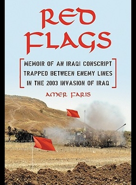 【预售】Red Flags: Memoir of an Iraqi Conscript Trapped B