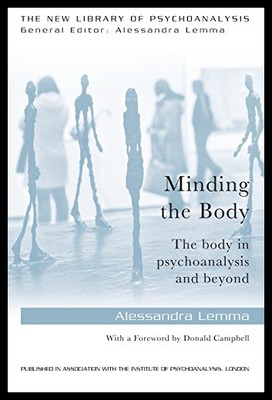 【预售】Minding the Body: The Body in Psychoanalysis and