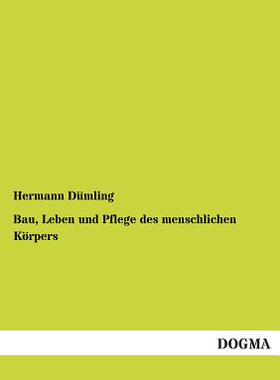 【预售】Bau, Leben Und Pflege Des Menschlich...