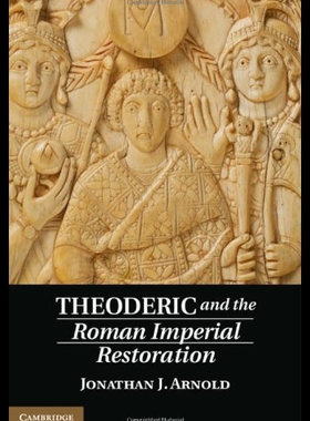 【预售】Theoderic and the Roman Imperial Restoration