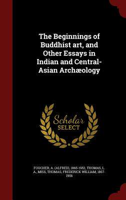 【预售】The Beginnings of Buddhist Art, and ...