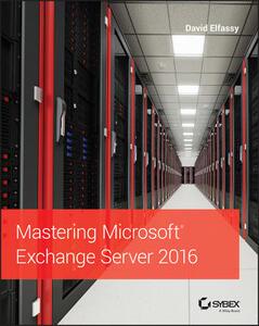 【预订】Mastering Microsoft Exchange Server 2016