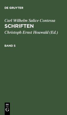 【预售】Carl Wilhelm Salice Contessa: Schriften. Band 5