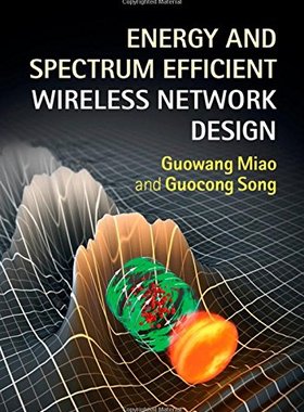 【预订】Energy and Spectrum Efficient Wirele...