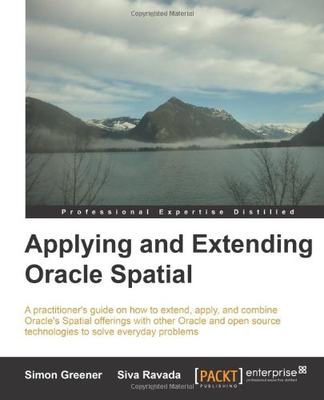 【预售】Applying and Extending Oracle Spatial