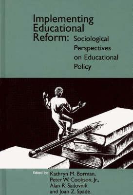 【预售】Implementing Educational Reform: Sociological ...