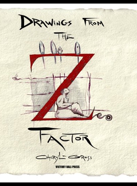 【预售】Cheryl Gross: Drawings from the Z Factor: New Dra