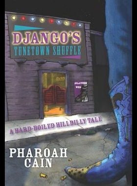 【预售】Django's Tunetown Shuffle: A Hard-Boil