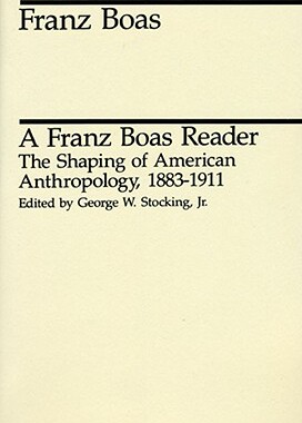 【预售】A Franz Boas Reader: The Shaping of ...