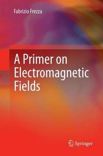 预订 Electromagnetic Fields Primer