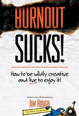 【预售】Burnout Sucks!: How to Be Wildly Cre...