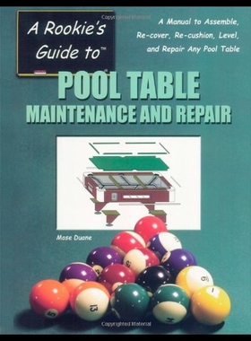 【预售】A Rookie's Guide to Pool Table Maintenance and Re
