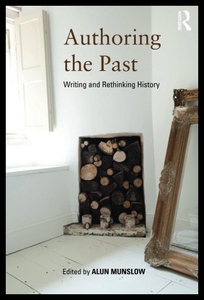 【预售】Authoring the Past: Writing and Rethinking Histor
