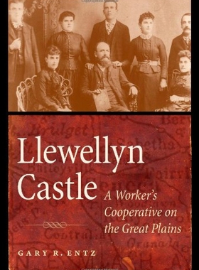【预售】Llewellyn Castle: A Worker's Cooperative on the G