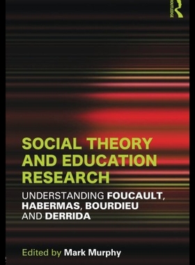 【预售】Social Theory and Education Research: Understandi