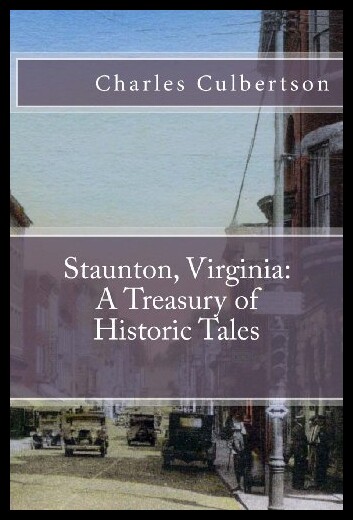 【预售】Staunton, Virginia: A Treasury of Historic Tales