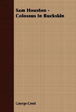 【预售】Sam Houston - Colossus in Buckskin