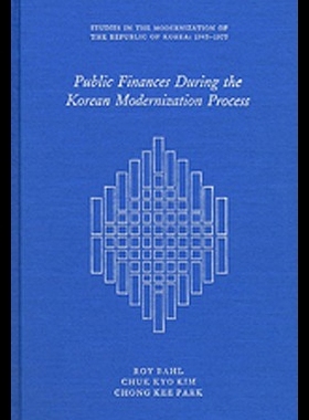 【预售】Public Finance During the Korean Modernization Pr