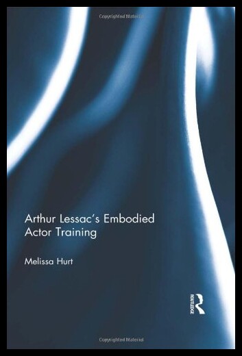 【预售】Arthur Lessac's Embodied Actor Trainin