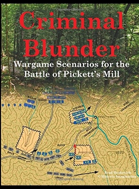 【预售】Criminal Blunder: Wargame Scenarios for the Battl