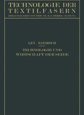 【预订】Technologie Und Wirtschaft Der Seide