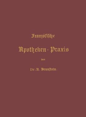【预订】Franzosische Apotheken-Praxis: Anlei...